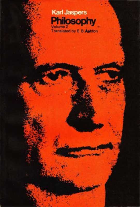 PhilosophyVolume2（KarlJaspers）（UniversityofChicagoPress1970）