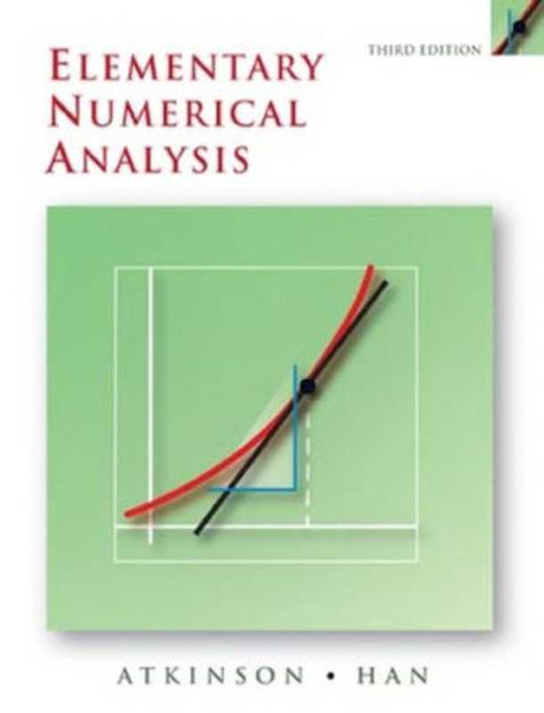 Elementary Numerical Analysis（Kendall Atkinson  Weimin Han）（John Wiley & Sons 2003）