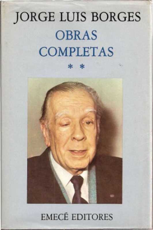 Obras completas 1975-1985 (Spanish Edition)（Jorge Luis Borges）（Emece Editores 1989）