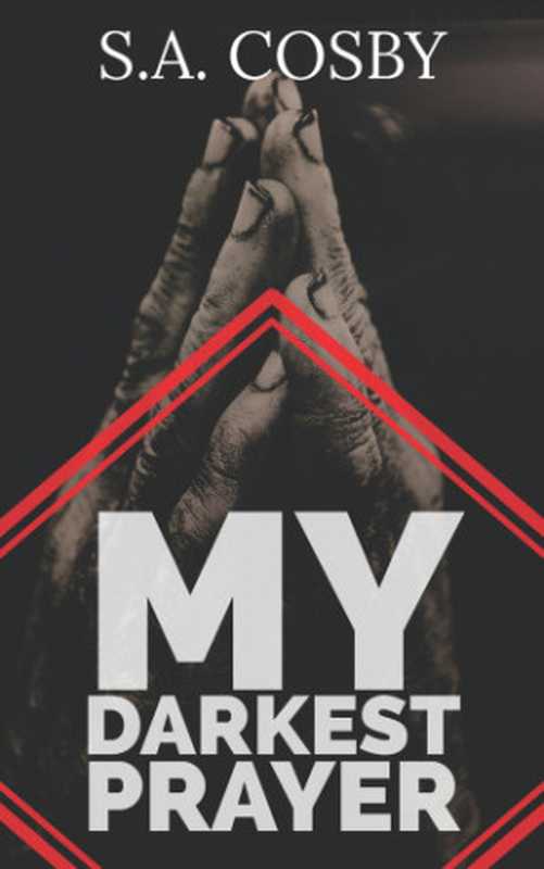 MyDarkestPrayer（CosbySA）（IntriguePublishing2019）