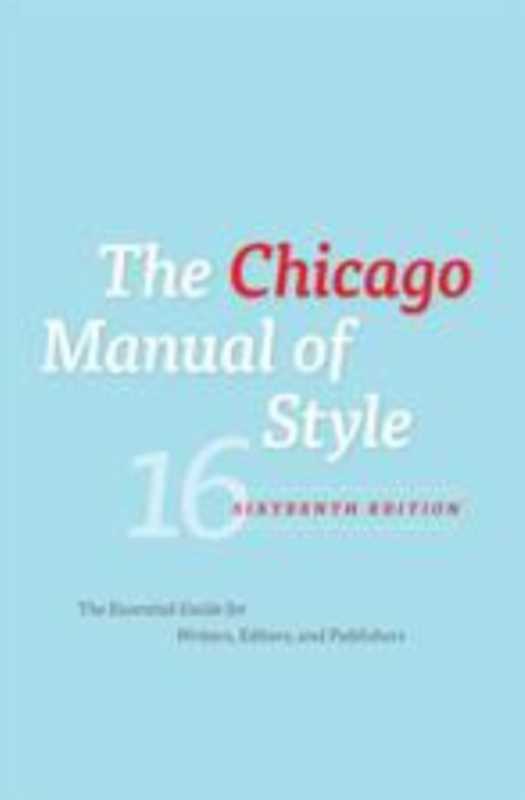 TheChicagoManualofStyle(coll.)(TheUniversityofChicagoPress2010)