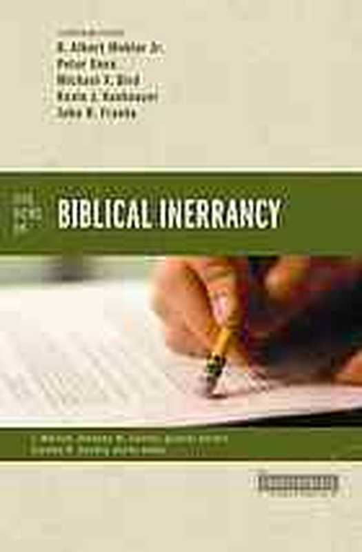 Five views on biblical inerrancy(Enns Peter; Mohler R. Albert)(Zondervan 2013)