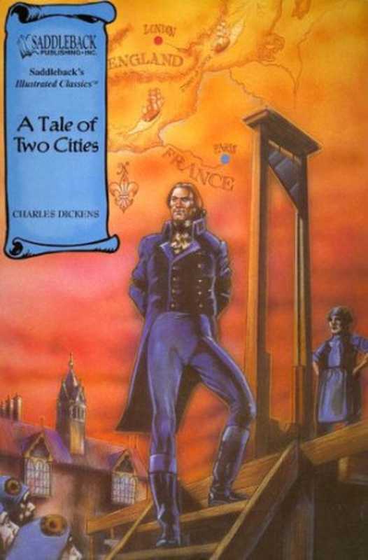 A Tale of Two Cities（Charles Dickens）（Saddleback Educational Publishing 2010）