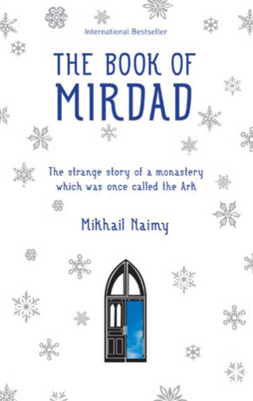 TheBookofMirdadTheStrangeStoryofaMonasteryWhichWasOnceCalledtheArk（MikhailNaimy）（Watkins2011）