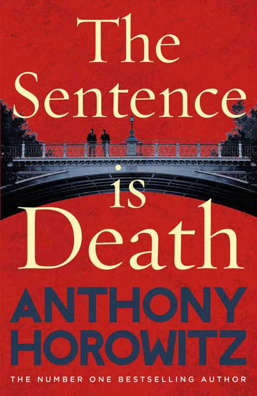 The Sentence is Death(Anthony Horowitz)(Harper 2018)