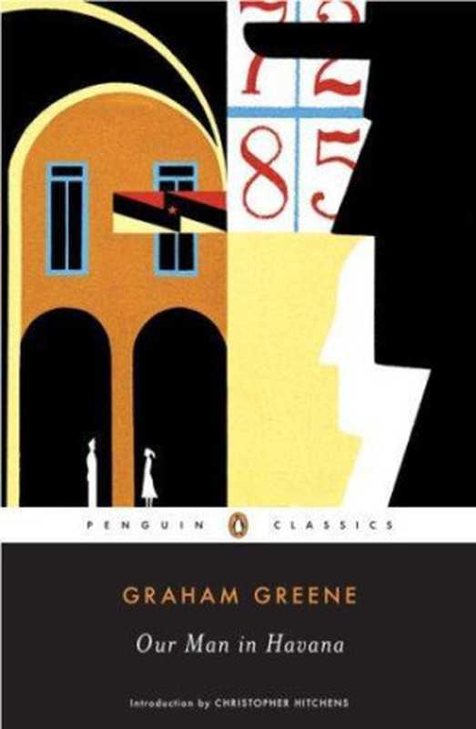 OurManinHavana（GrahamGreene）（NewYorkPenguinBooks2007.1970）