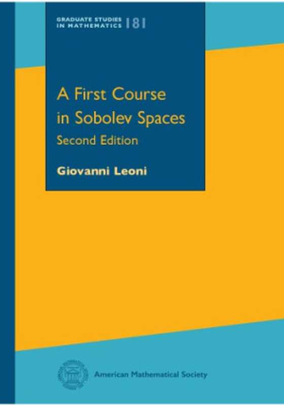 AFirstCourseinSobolevSpaces(GiovanniLeoni)(AmericanMathematicalSociety2017)
