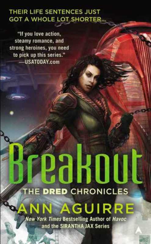 Breakout（AnnAguirre[AguirreAnn]）（PenguinPublishingGroup2015）