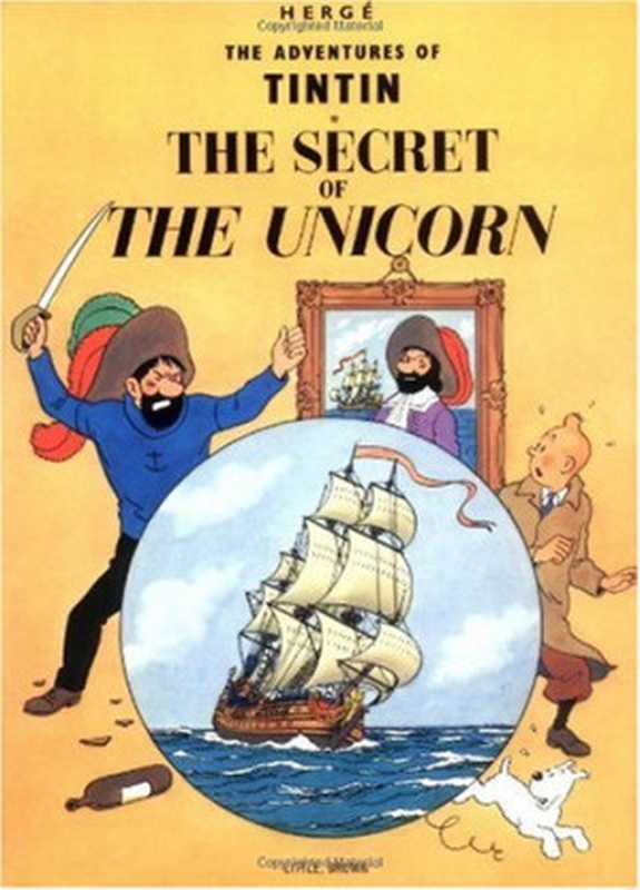 The Secret of The Unicorn (The Adventures of Tintin 11)（Herge）（Little  Brown and Company 1974）