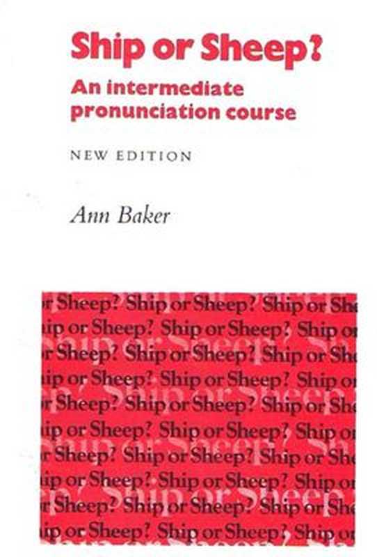 Ship or Sheep  - An Intermediate Pronunciation Course - Student
