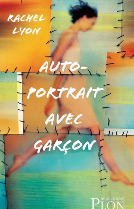 Autoportraitavecgarçon（RachelLyon[LyonRachel]）（Éd.Plon2019）