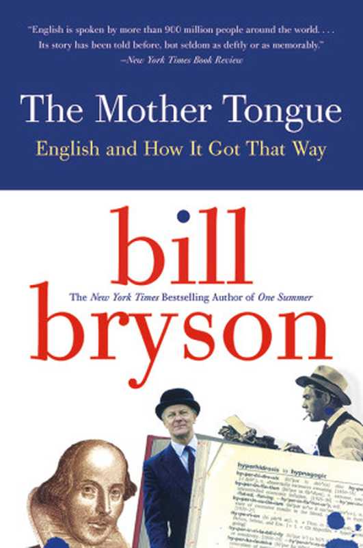 TheMotherTongueEnglishandHowItGotThatWay（BillBryson）（HarperCollins2015）