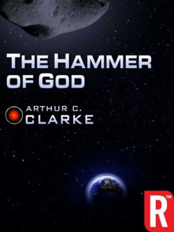 TheHammerofGod(ClarkeArthurC)(RosettaBooks2012)