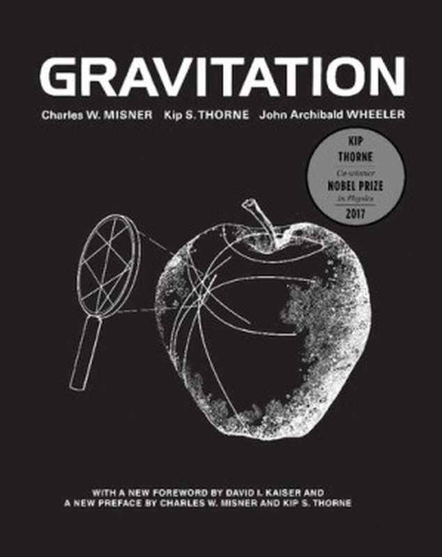 Gravitation（CharlesW.MisnerKipS.ThorneJohnArchibaldW...）（PrincetonUniversityPress2017）
