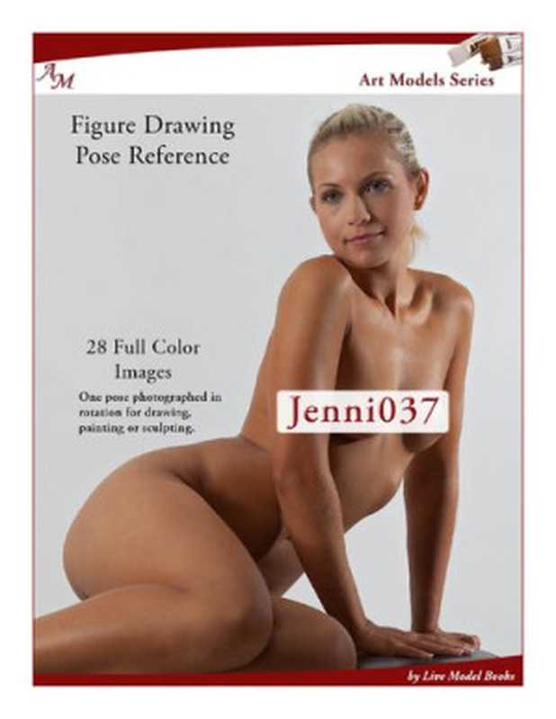 Art Models Jenni037（Douglas Johnson  Live Model Books  LLC）