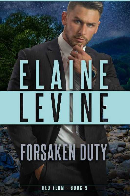 [Red Team 09] • Forsaken Duty（Levine  Elaine）（Elaine Levine 2017）