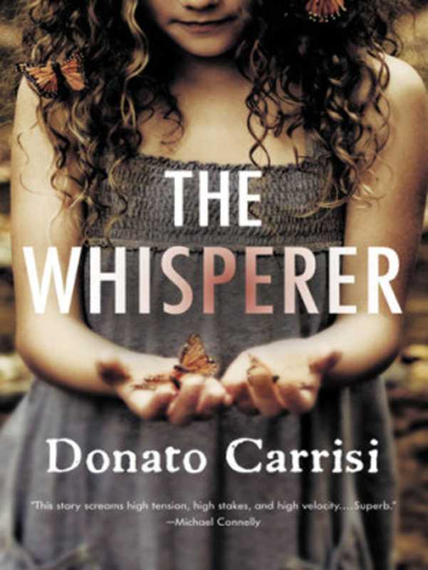 TheWhisperer（CarrisiDonato）（MulhollandBooks2009）
