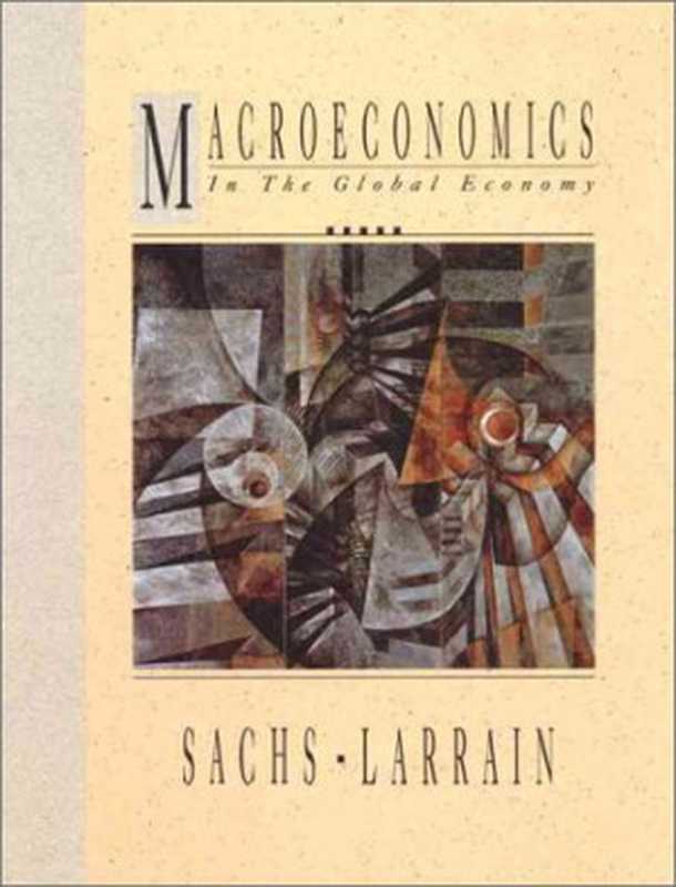 MacroeconomicsintheGlobalEconomy（JeffreyD.SachsFelipeB.Larrain）（PrenticeHall1993）