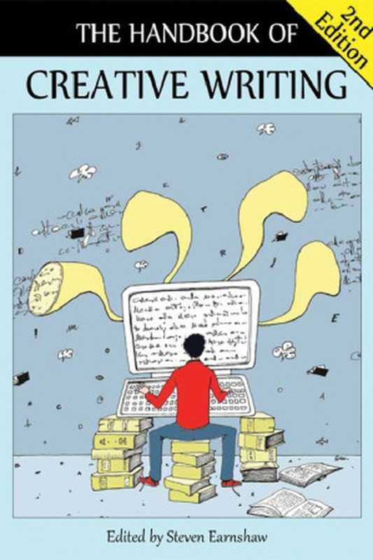The Handbook of Creative Writing(Steven Earnshaw (Editor))(Edinburgh University Press 2014)