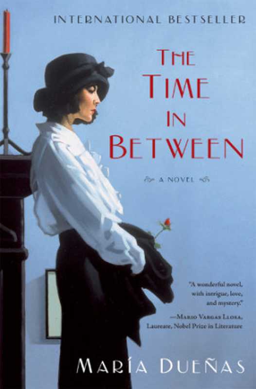 The Time In Between(Maria Duenas)(Simon and Schuster 2011)