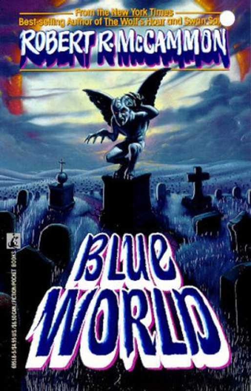 Blue World（McCammon  Robert R）