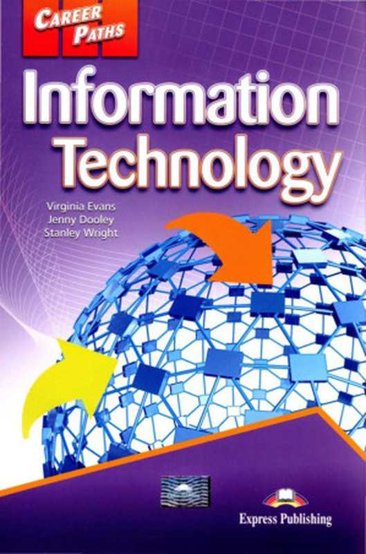 Careerpaths-Informationtechnology-Student’sbook（VirginiaEvansJennyDooleyStanleyWright）（ExpressPublishing2014）