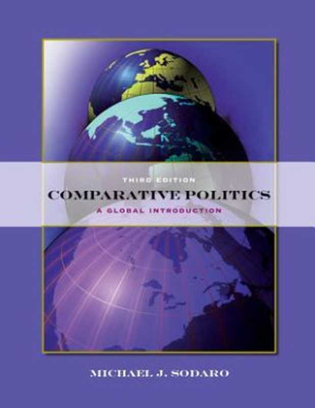Comparative Politics A Global Introduction(Michael J. Sodaro)(McGraw-Hill Higher Education 2007)