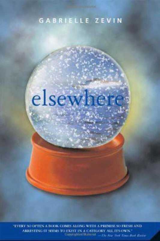 Elsewhere(Gabrielle Zevin)(Bloomsbury Publishing 2016)