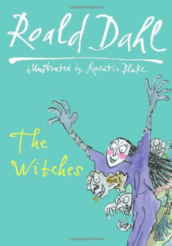 The Witches（Dahl Roald）（Random House UK 2010）