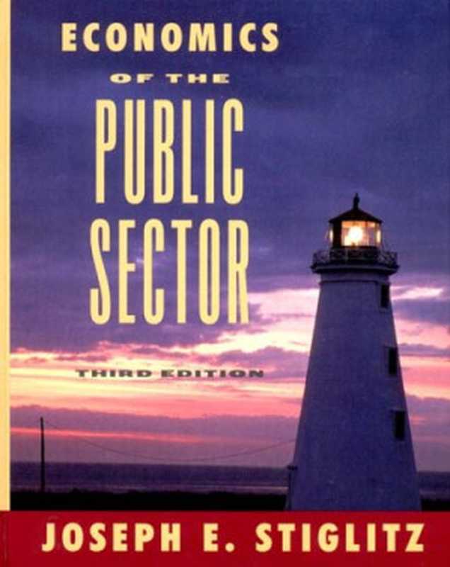 EconomicsofthePublicSector(JosephE.Stiglitz)(W.W.Norton&Company2000)