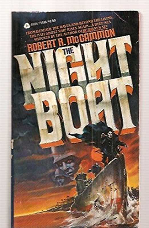 The Night Boat（Robert R. McCammon）（Warner 1981）