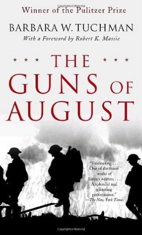 TheGunsofAugust（BarbaraW.Tuchman）（BallantineBooks2004）