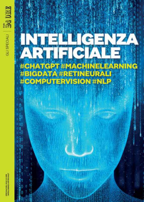 Intelligenza Artificiale. Guida(AA.VV.)(Il Sole 24 Ore 2023)