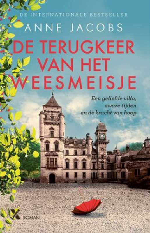De terugkeer van het weesmeisje(Anne Jacobs)(Xander Uitgevers B.V. 2021)