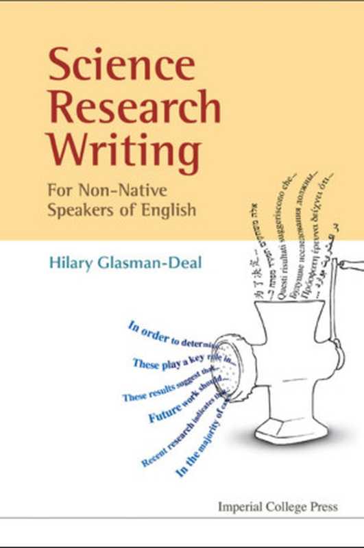 ScienceResearchWritingForNon-NativeSpeakersofEnglish(271Pages)(HilaryGlasman-Deal)