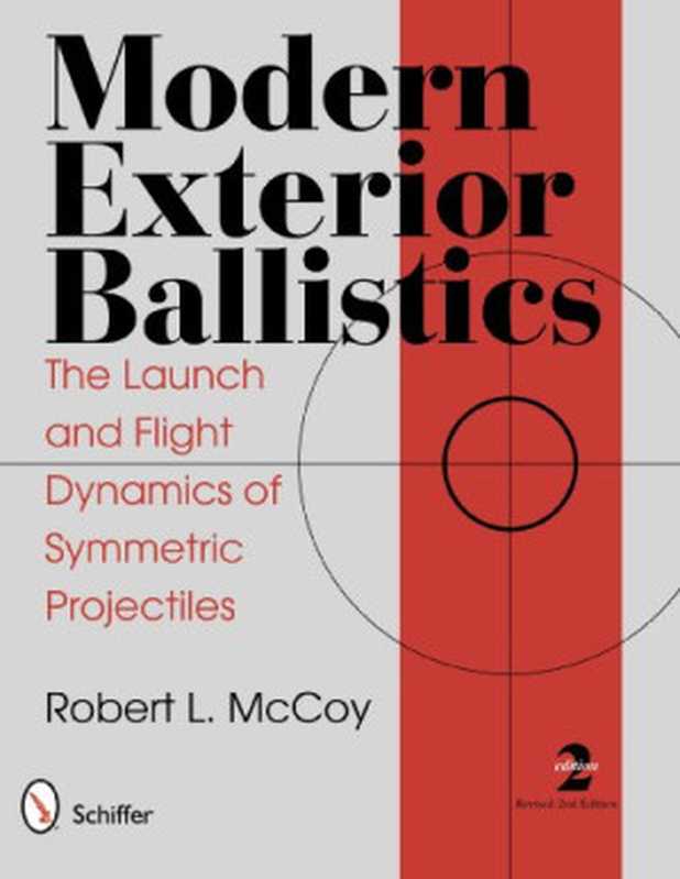 Modern Exterior Ballistics（Robert L. McCoy）（Schiffer Publishing  Ltd. 2012）
