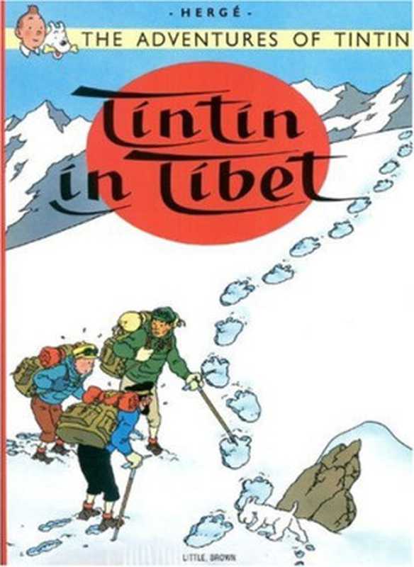 Tintin in Tibet (The Adventures of Tintin 20)（Herge）（Little  Brown Books for Young Readers 1975）