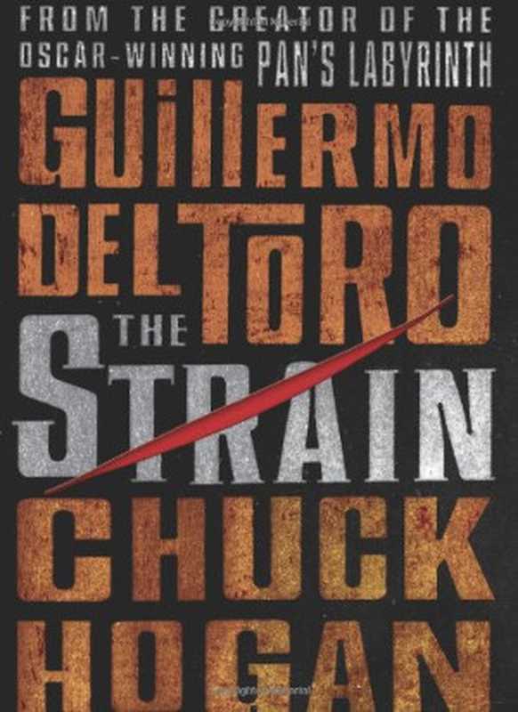 TheStrainBookOneofTheStrainTrilogy（GuillermoDelToroChuckHogan）（HarperCollinsPaperbacks2009）