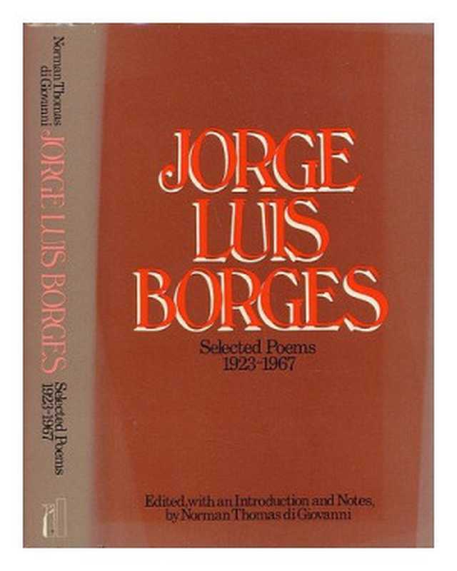Selected Poems 1923-1967（Jorge Luis Borges  Norman Thomas di Giovanni）（Allen Lane 1972）