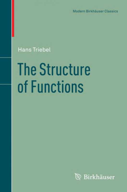 TheStructureofFunctions（HansTriebel(auth.)）（BirkhäuserBasel2001）