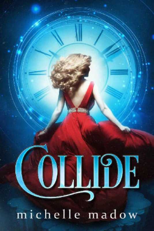 Collide（Madow  Michelle）（Dreamscape Publishing 2017）
