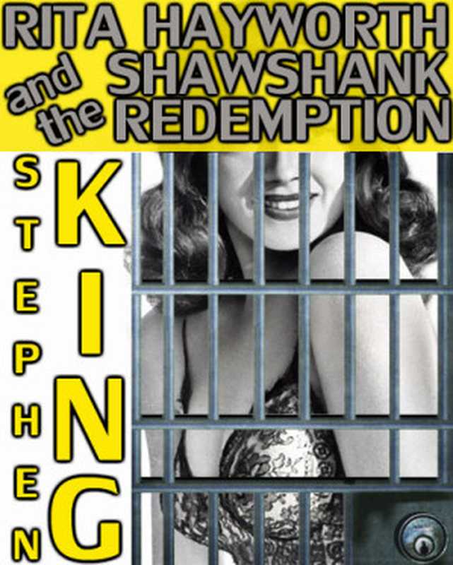 RitaHayworthandtheShawshankRedemptionHopeSpringsEternal(KingStephen)(Penguin2014)