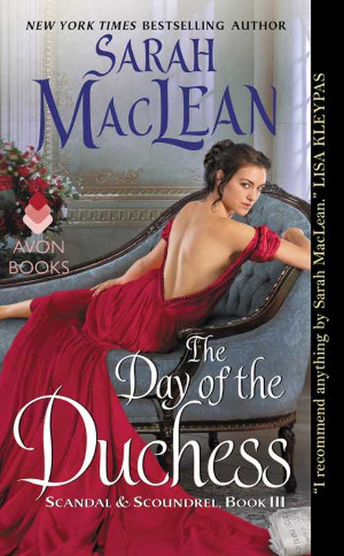 [Scandal & Scoundrel 03] • The Day of the Duchess（MacLean  Sarah）（Avon 2017）
