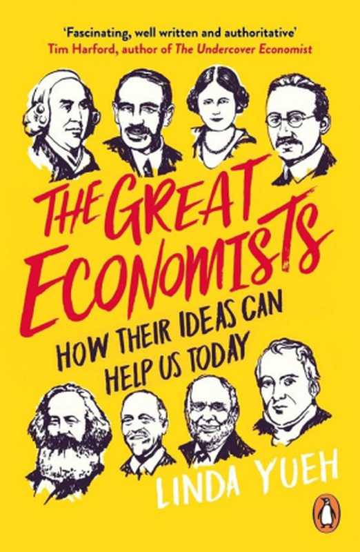 TheGreatEconomistsHowTheirIdeasCanHelpUsToday(LindaYueh)(PenguinUK)