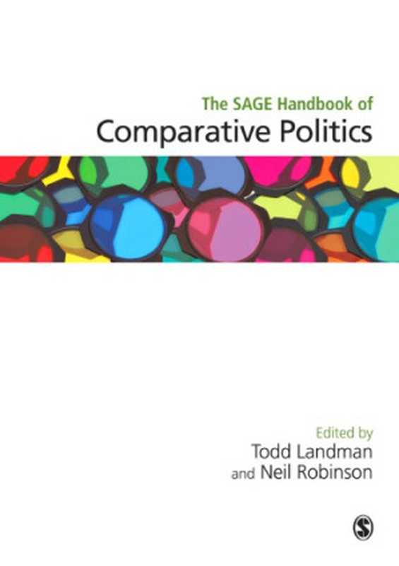 The SAGE Handbook of Comparative Politics（Todd Landman  Neil Robinson  (eds.)）（SAGE 2013）