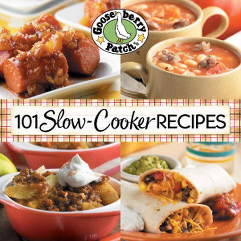 101Slow-CookerRecipes（GooseberryPatch[PatchGooseberry]）（GooseberryPatch2010）