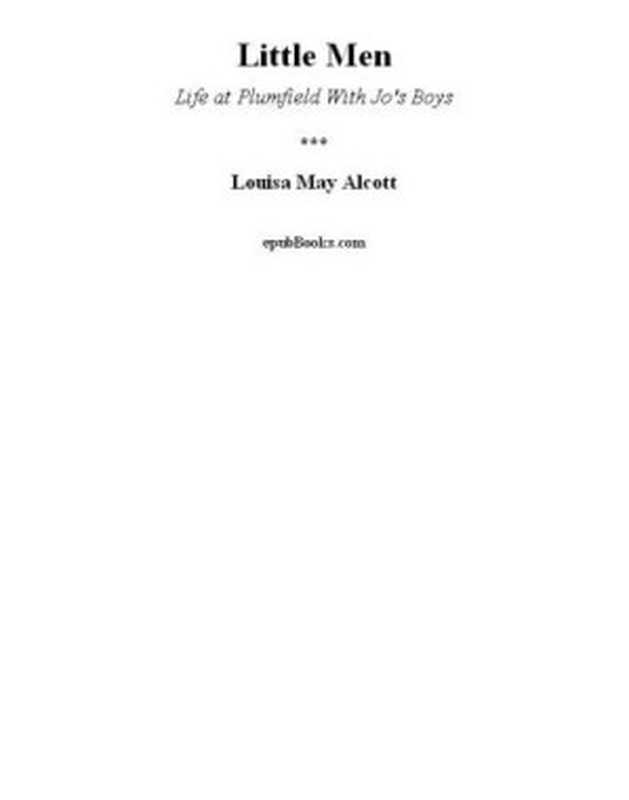 Little men（Alcott  Louisa May）（epubBooks www.epubbooks.com 2010）