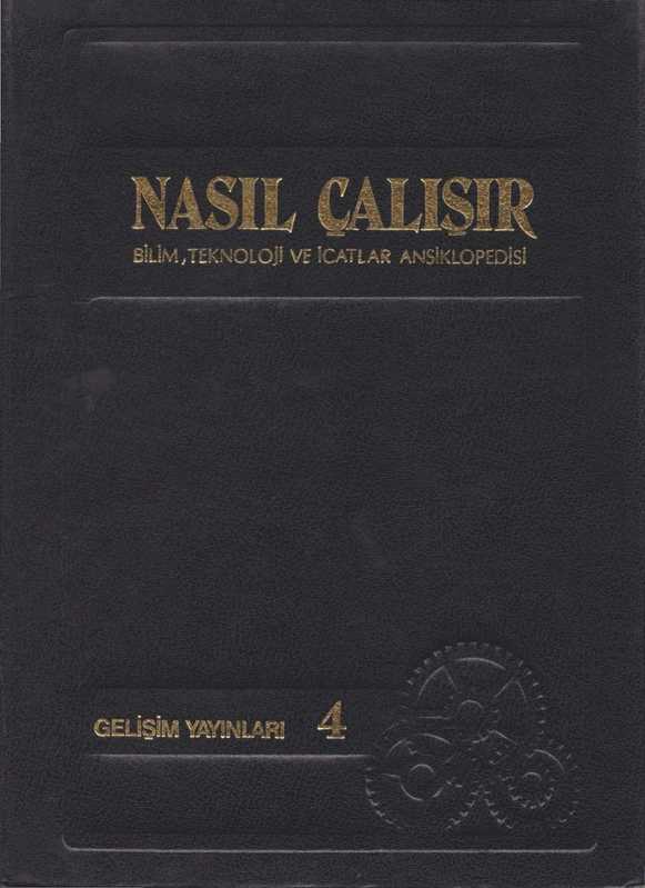 NasılÇalışırBilimTeknolojiveİcatlarAnsiklopedisi(-)(GelişimYayıncılık)