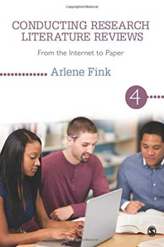 Conducting Research Literature Reviews（Arlene Fink）（SAGE Publications  Incorporated 2013）