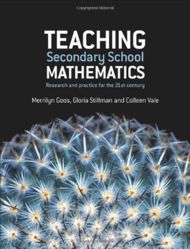 TeachingSecondarySchoolMathematics（MerrilynGoosGloriaStillmanColleenVale）（Allen&UnwinAcademic2008）
